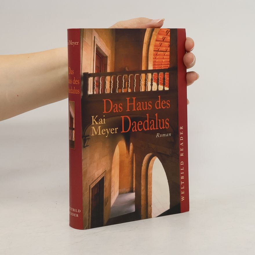 Kai Meyer Das Haus des Daedalus