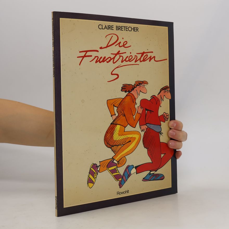 Claire Bretécher Die Frustrierten 5