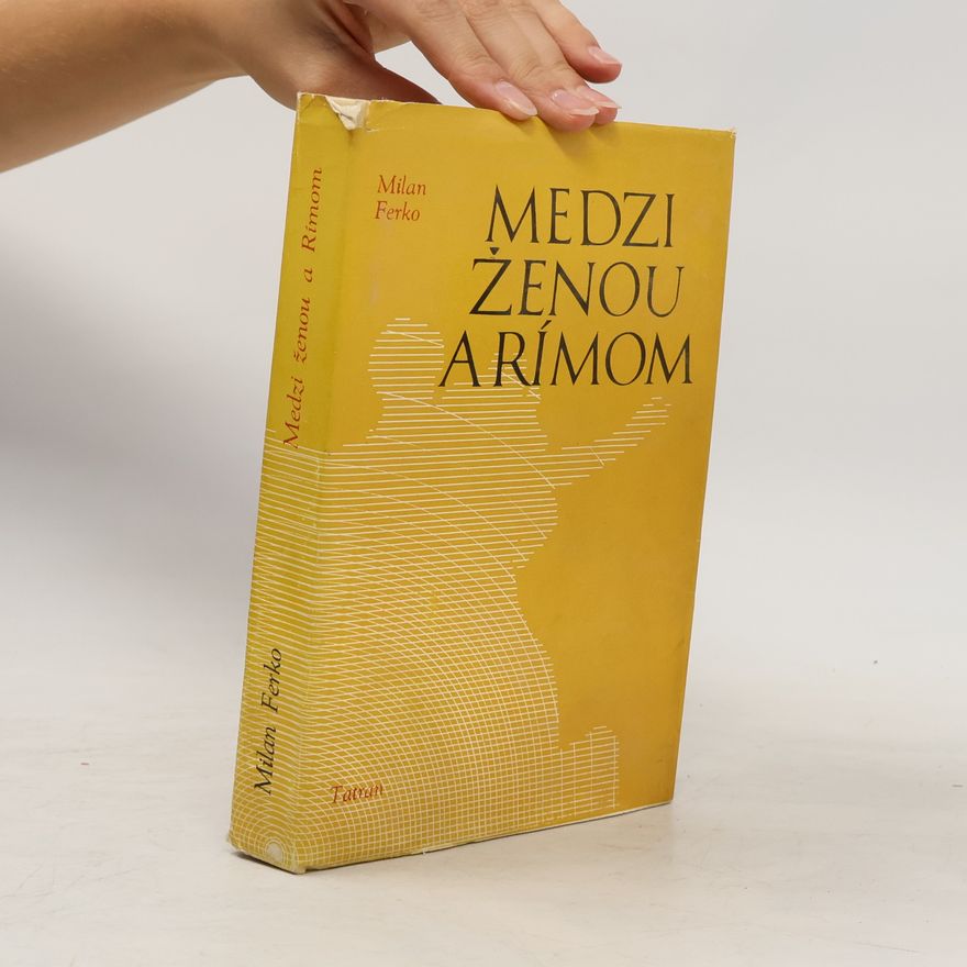 Milan Ferko Medzi ženou a Rímom