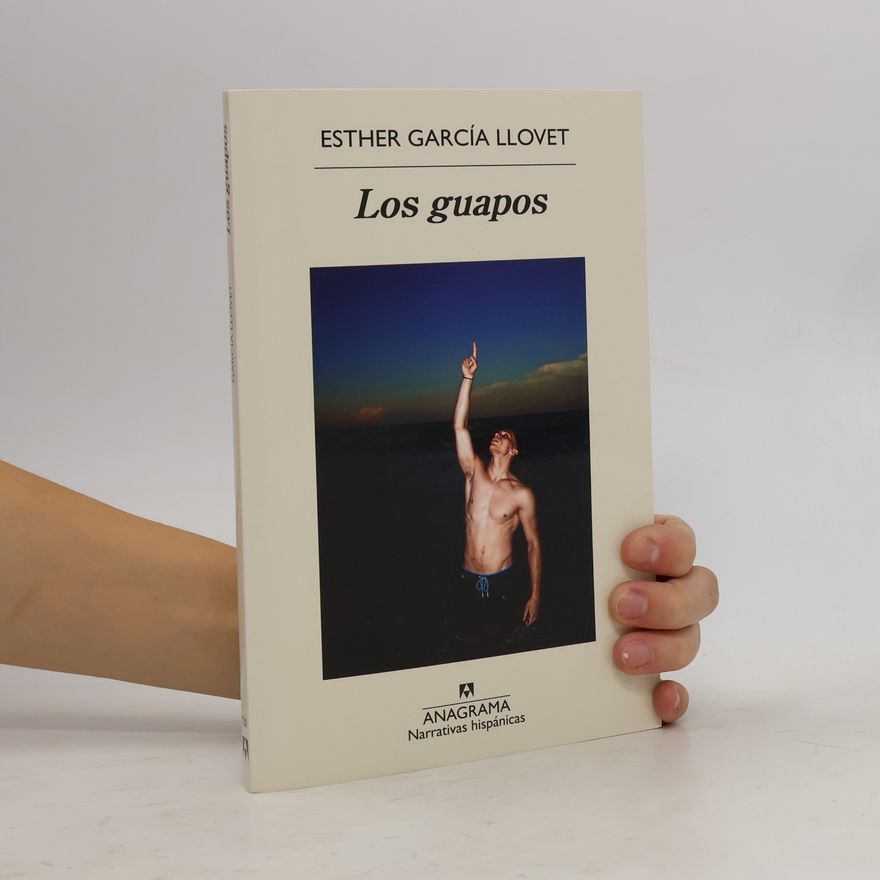 Esther García Llovet Narrativas hispánicas: Los guapos