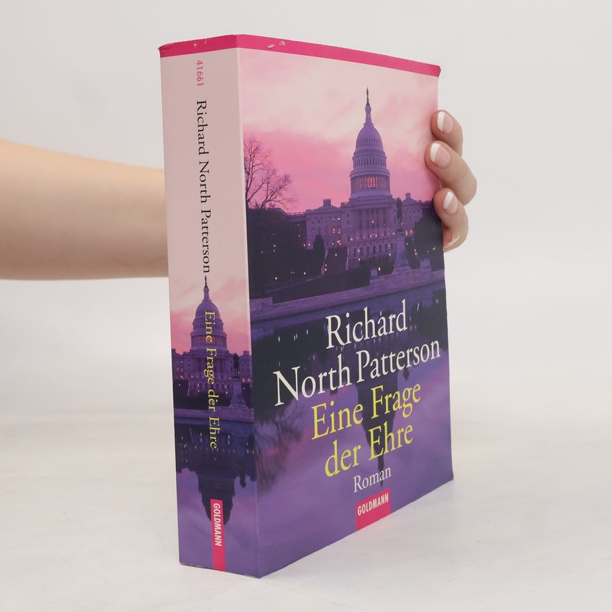 Richard North Patterson Eine Frage der Ehre