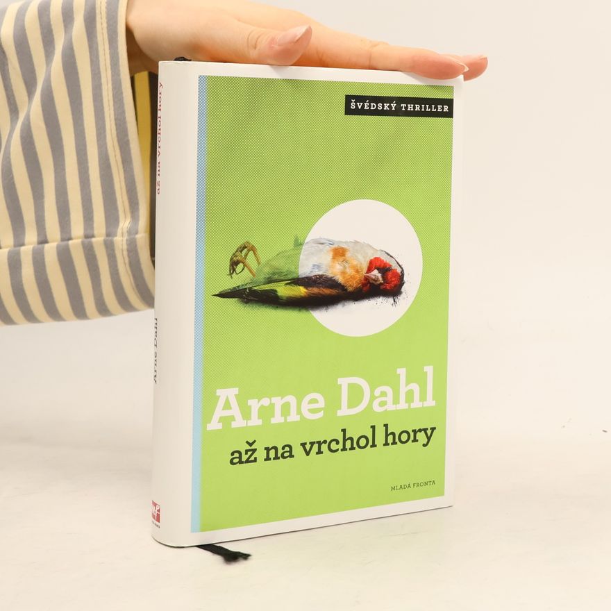 Arne Dahl Až na vrchol hory