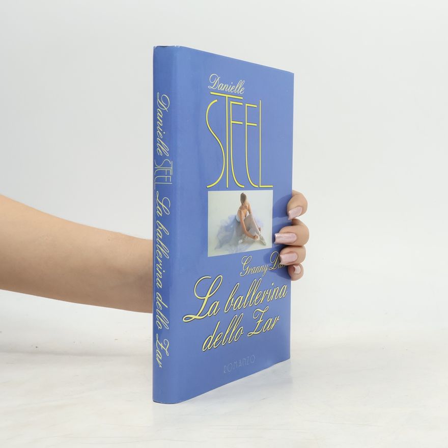 Danielle Steel La ballerina dello zar