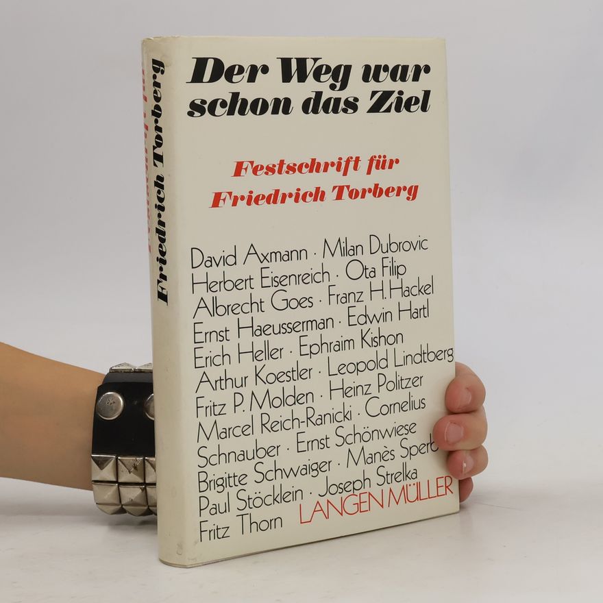Joseph P. Strelka Der Weg war schon das Ziel