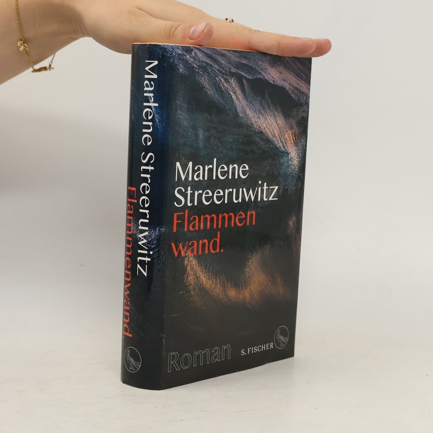 Marlene Streeruwitz Flammenwand