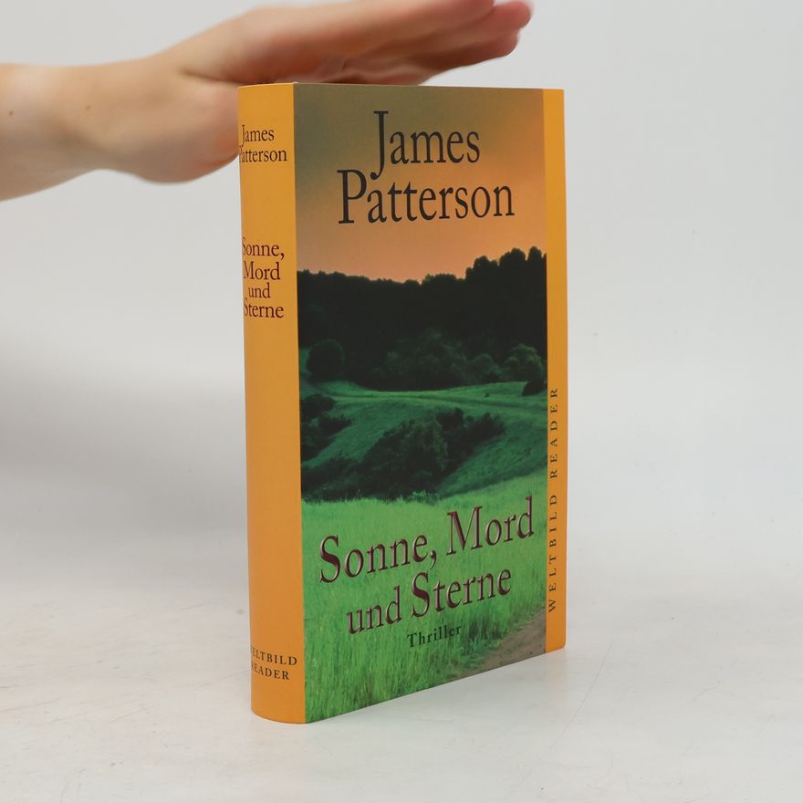 James Patterson Sonne, Mord und Sterne