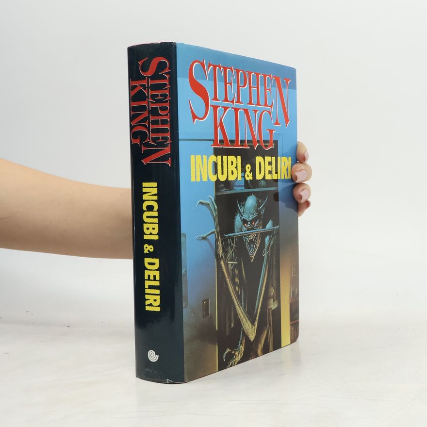 Stephen King Incubi & Deliri