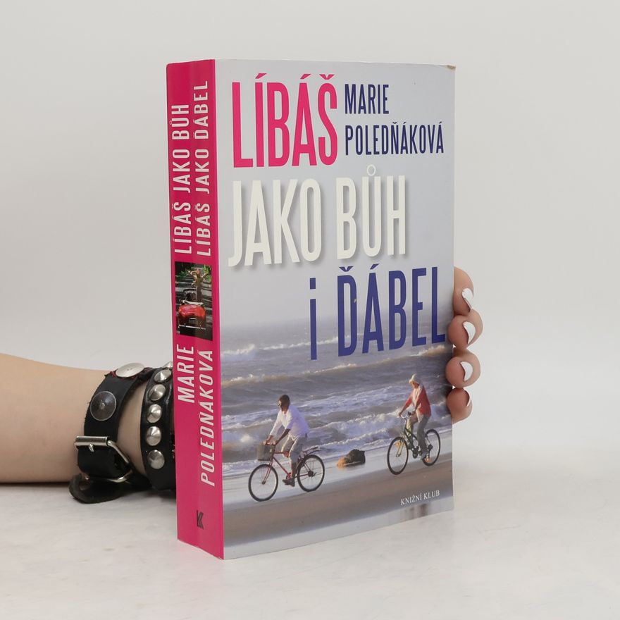 Marie Poledňáková Líbáš jako Bůh i ďábel