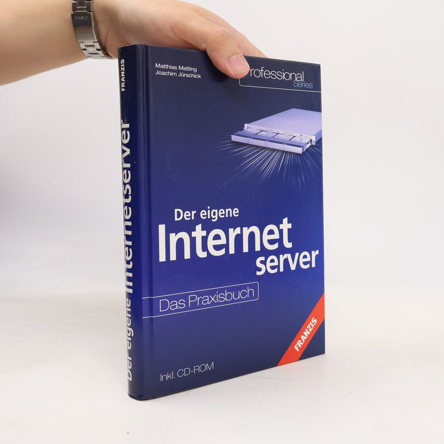 Matthias Matting Der eigene Internetserver