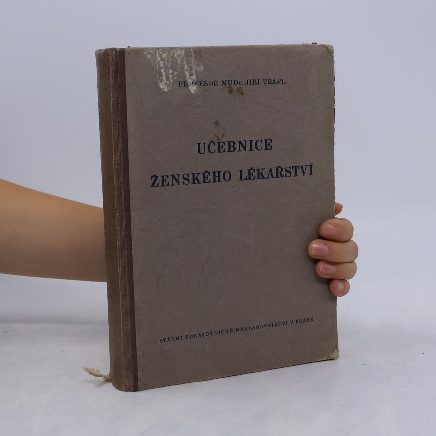 Jiří Trapl Učebnice ženského lékařství