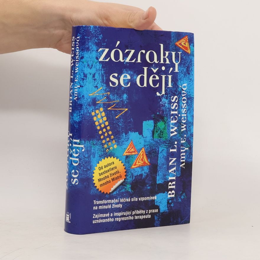 Brian Weiss Zázraky se dějí