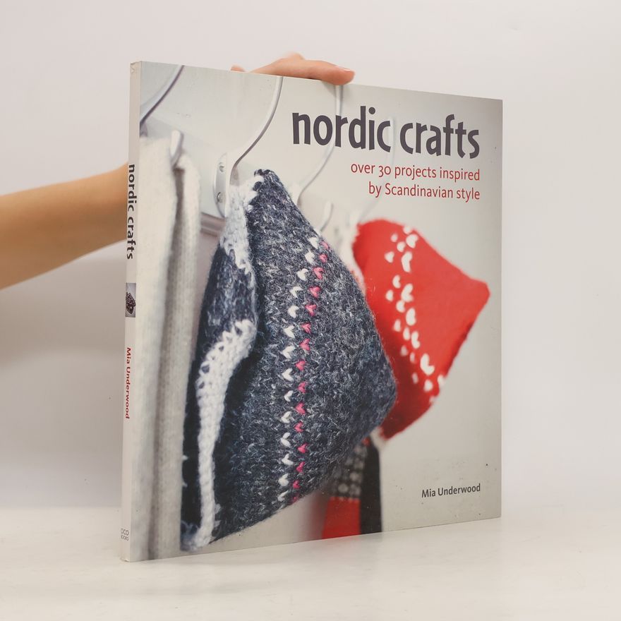 Mia Underwood Nordic Crafts
