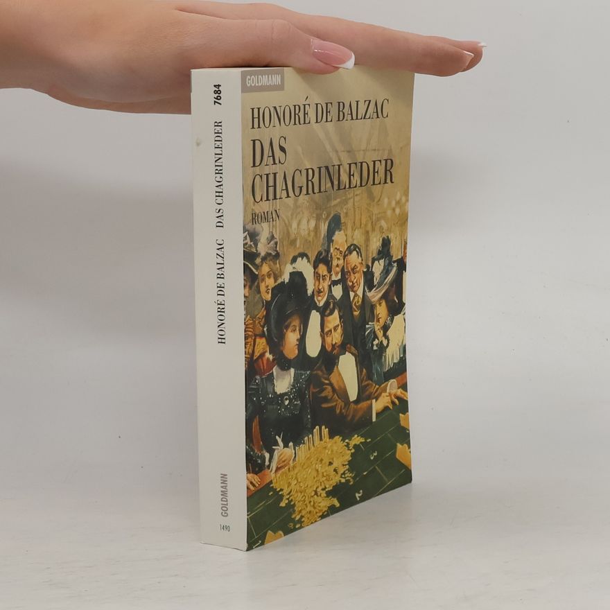 Honoré de Balzac Das Chagrinleder