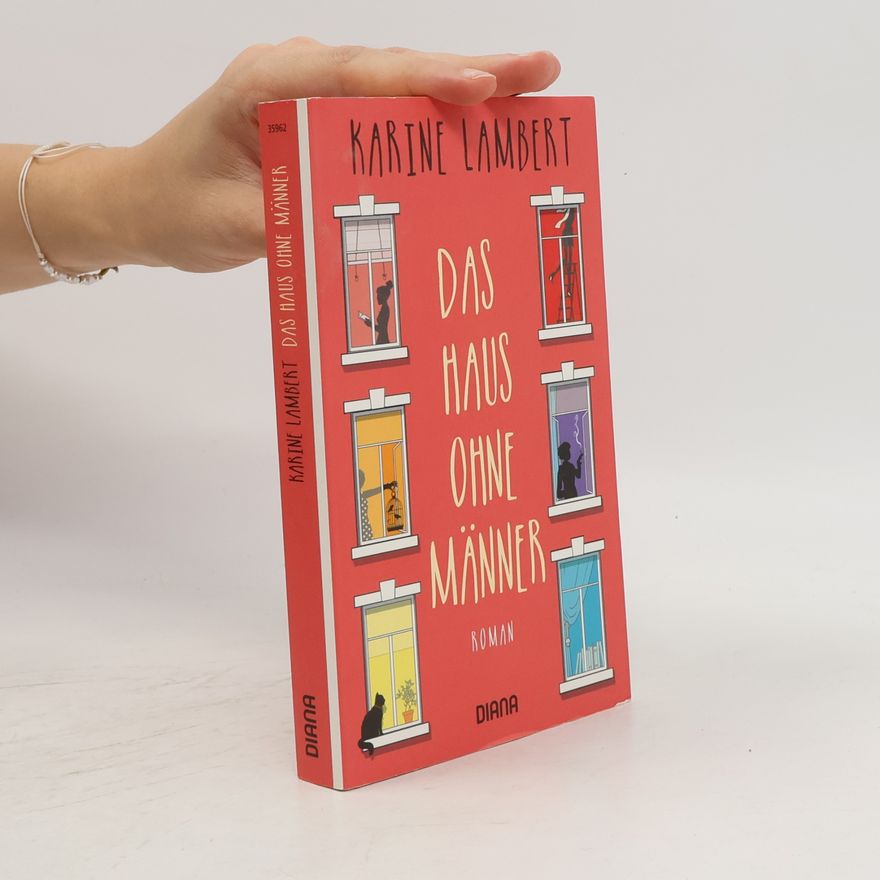 Karine Lambert Das Haus ohne Männer