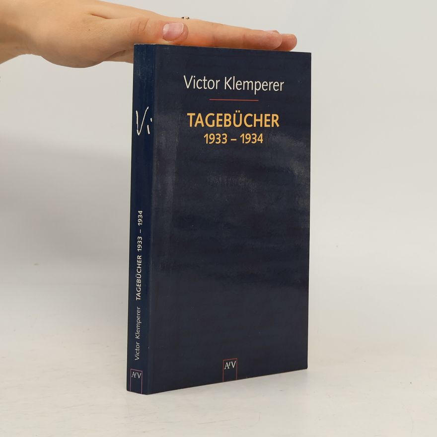 Victor Klemperer Tagebücher 1933-1934