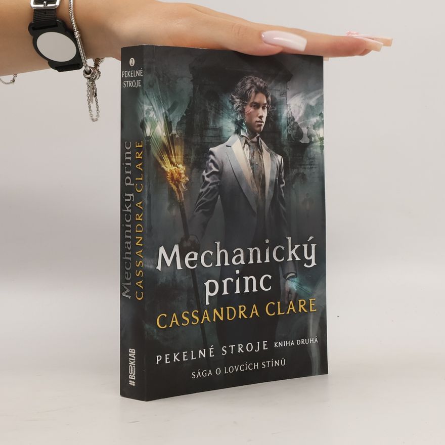Cassandra Clare Mechanický princ