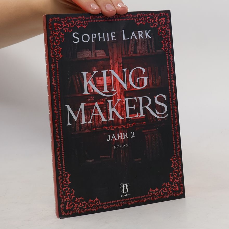 Sophie Lark Kingmakers - Jahr 2