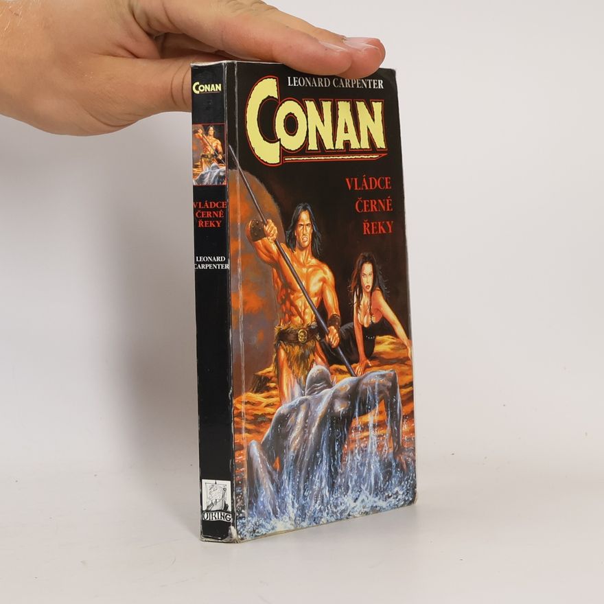 Leonard Carpenter Conan vládce černé řeky