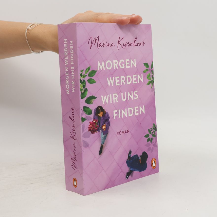 Marina Kirschner Morgen werden wir uns finden