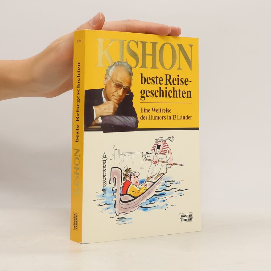 Ephraim Kishon Kishons beste Reisegeschichten