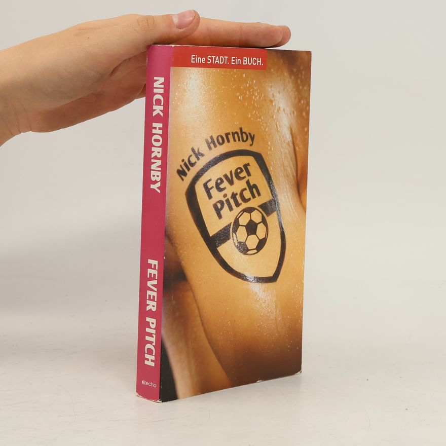 Nick Hornby Fever Pitch