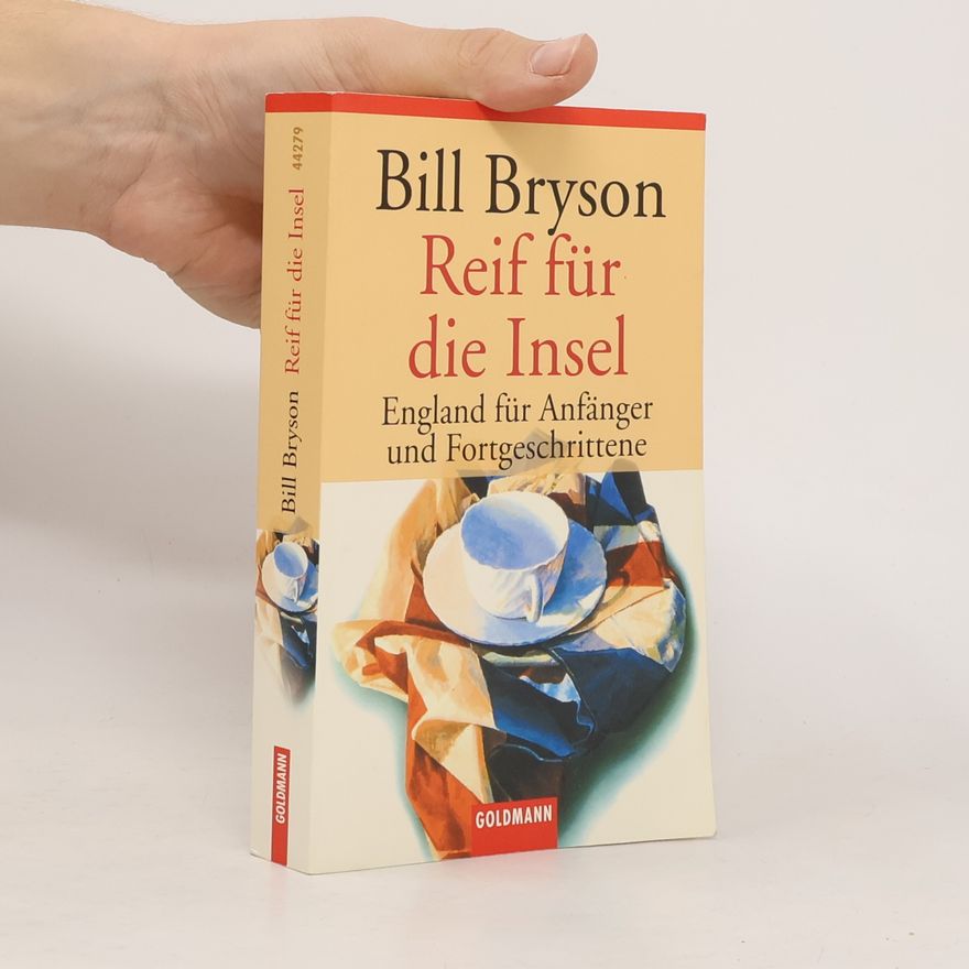 Bill Bryson Reif für die Insel