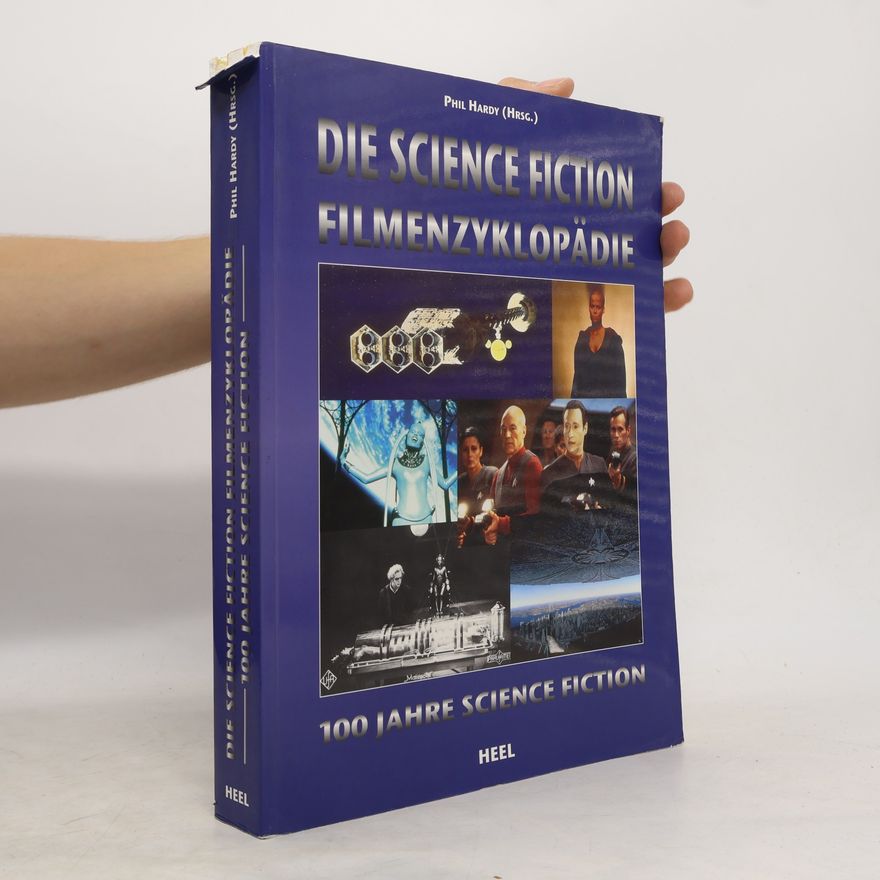 Phil Hardy Die Science-Fiction-Filmenzyklopädie