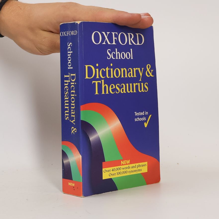 Robert C. Allen Oxford School Dictionary & Thesaurus