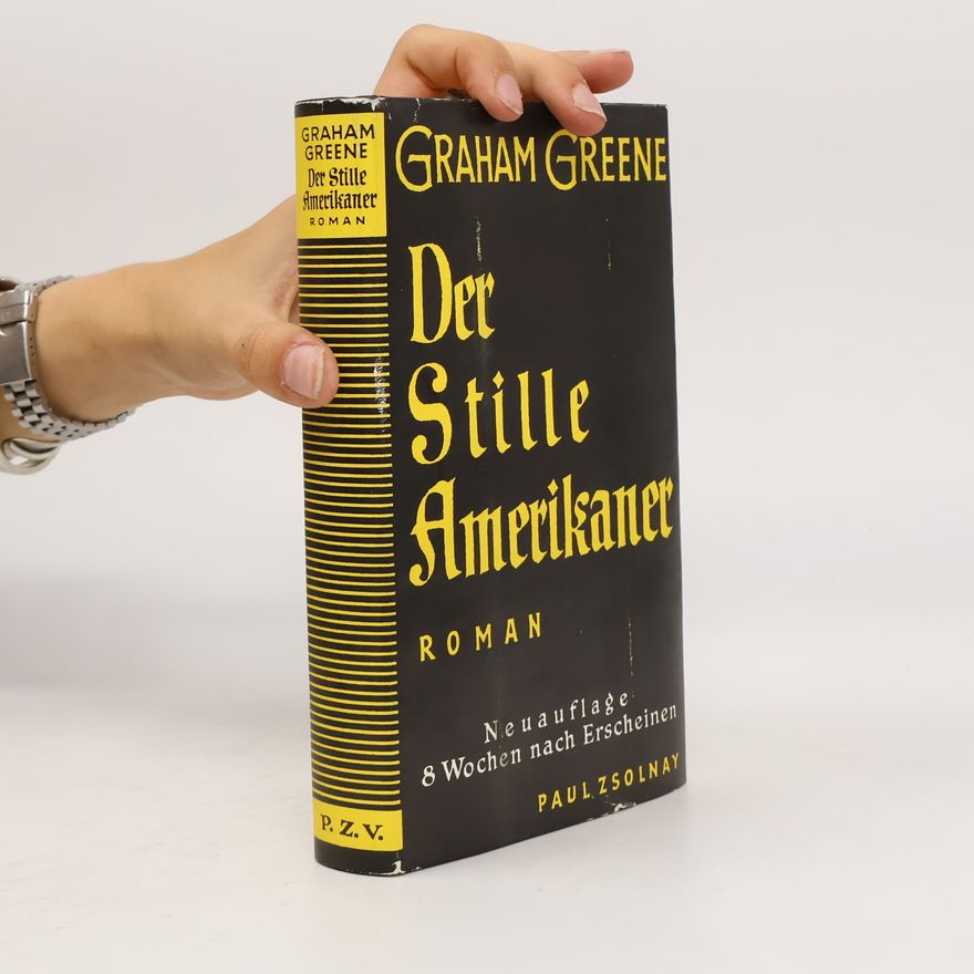 Graham Greene Der stille Amerikaner