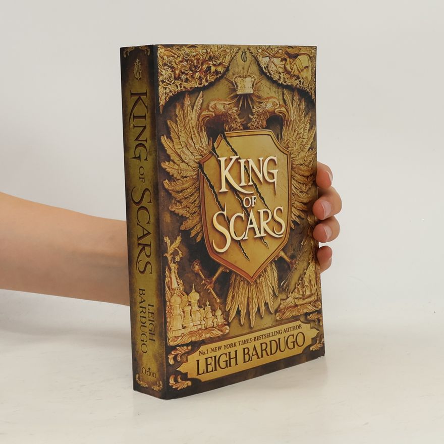 Leigh Bardugo King of Scars