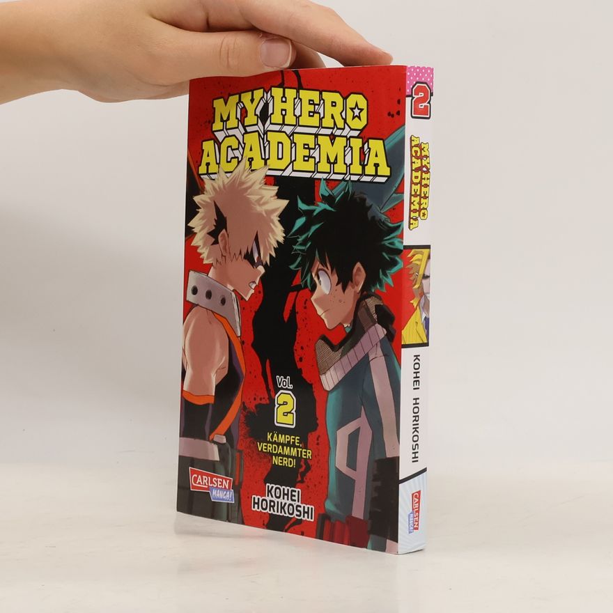 Kōhei Horikoshi My Hero Academia 2: Kämpfe, verdammter Nerd!