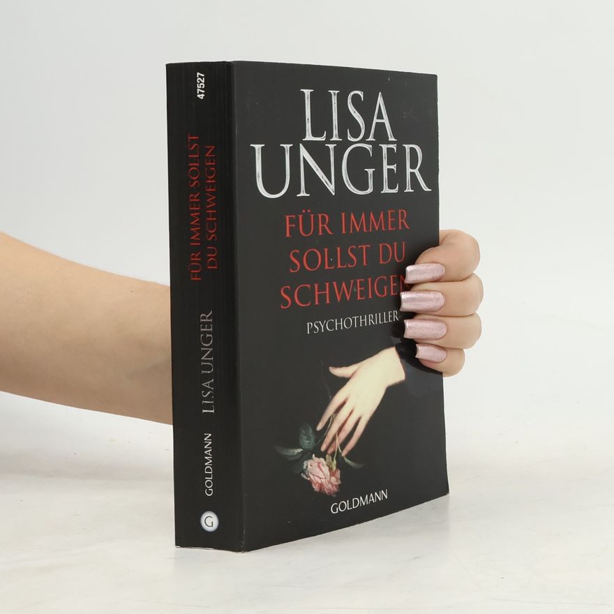 Lisa Unger Für immer sollst du schweigen