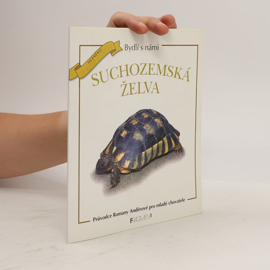 Romana Anděrová Bydlí s námi: Suchozemská želva