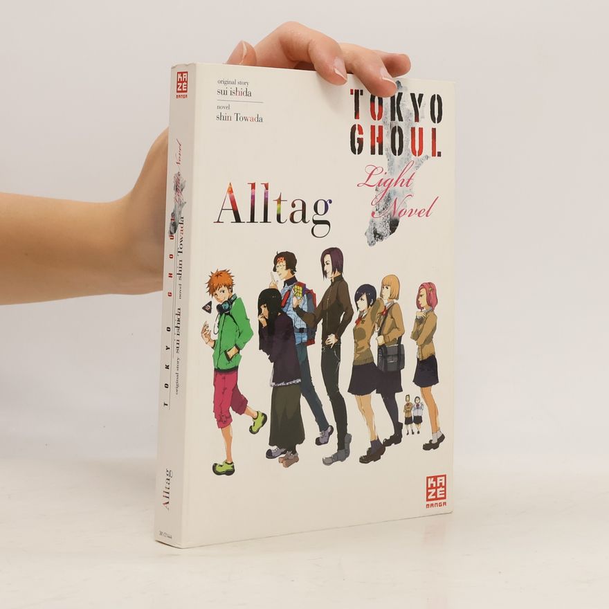 Šin Towada Tokyo Ghoul: Alltag