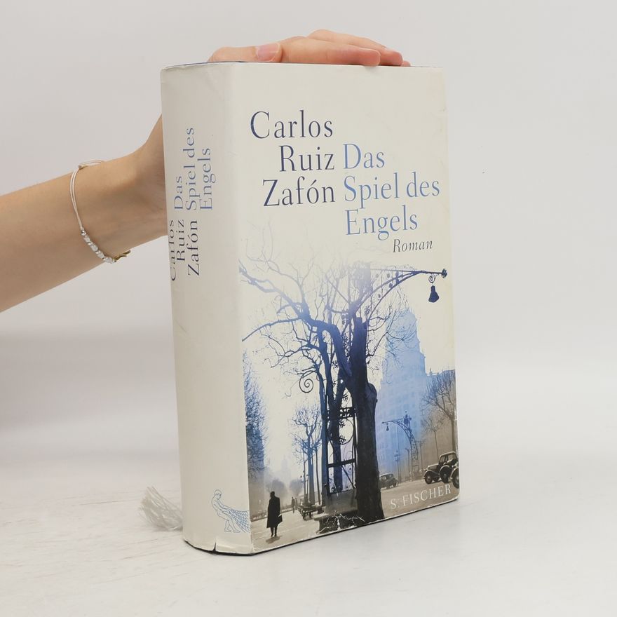 Carlos Ruiz Zafón Das Spiel des Engels