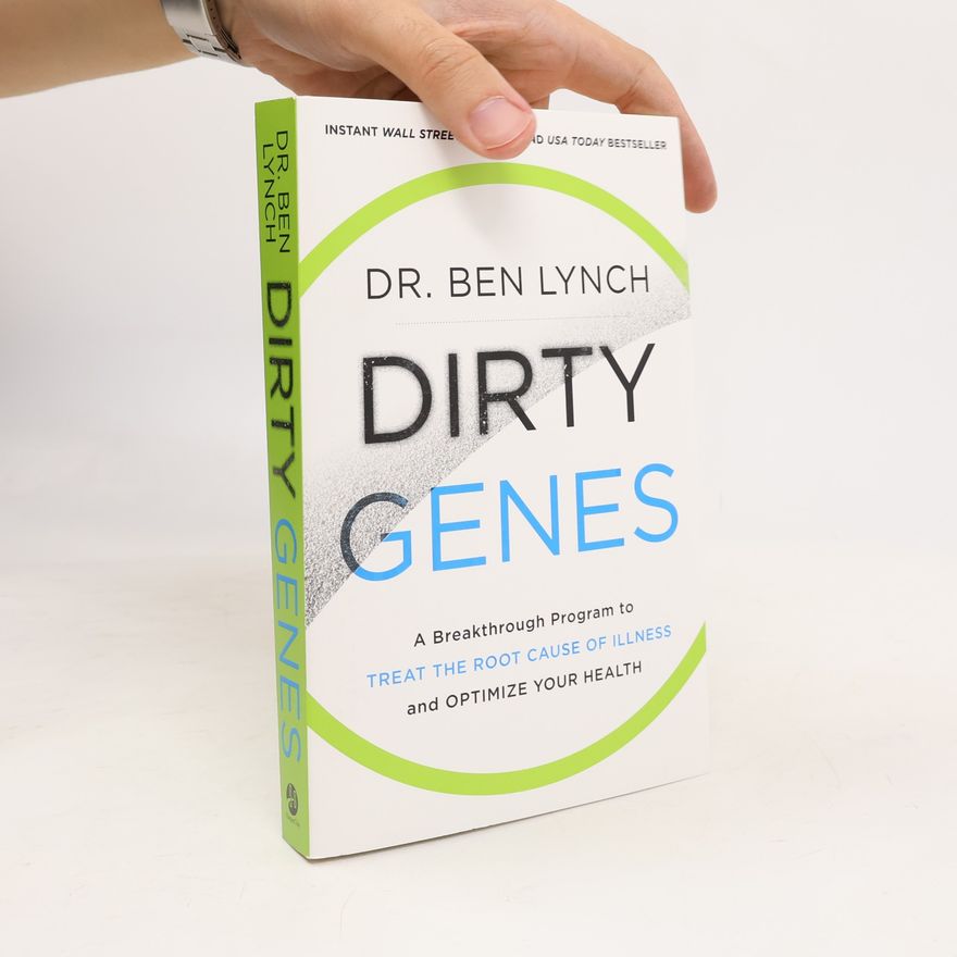 Ben Lynch Dirty Genes