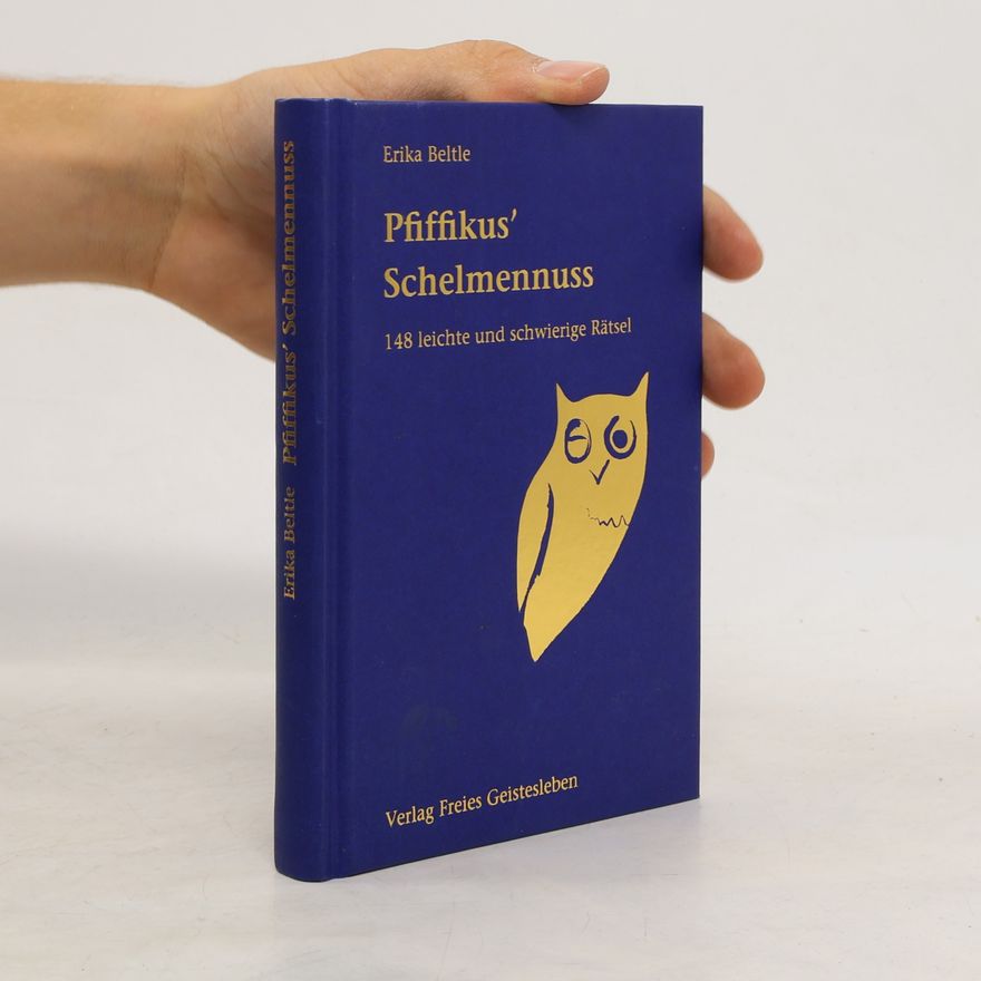 Erika Beltle Pfiffikus' Schelmennuss