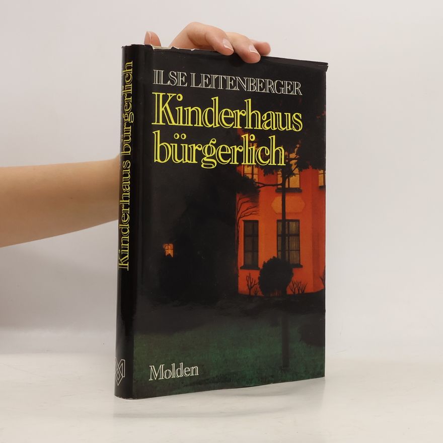 Ilse Leitenberger Kinderhaus Bürgerlich