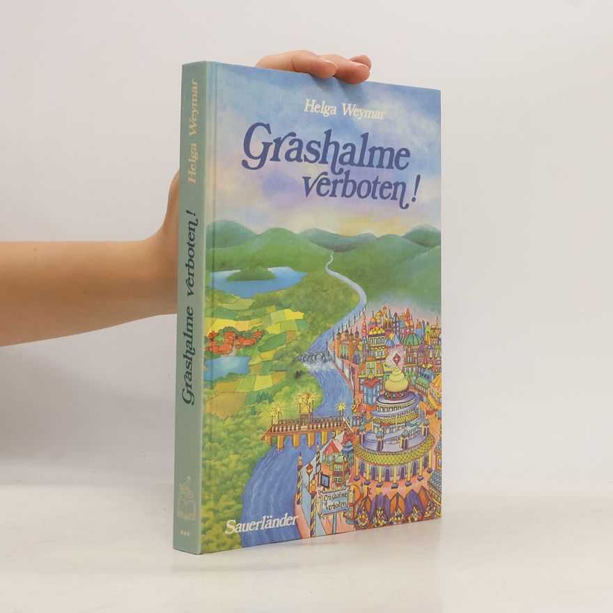 Helga Weymar Grashalme verboten!