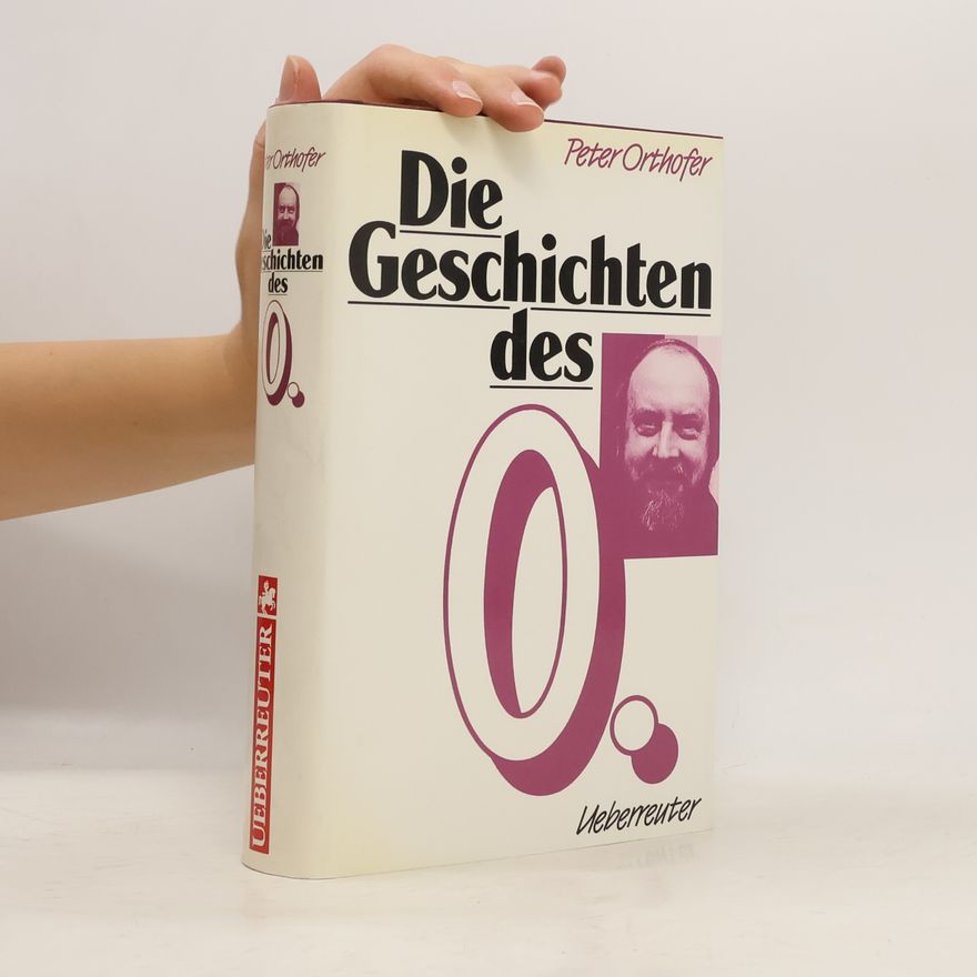 Peter Orthofer Die Geschichten des O.