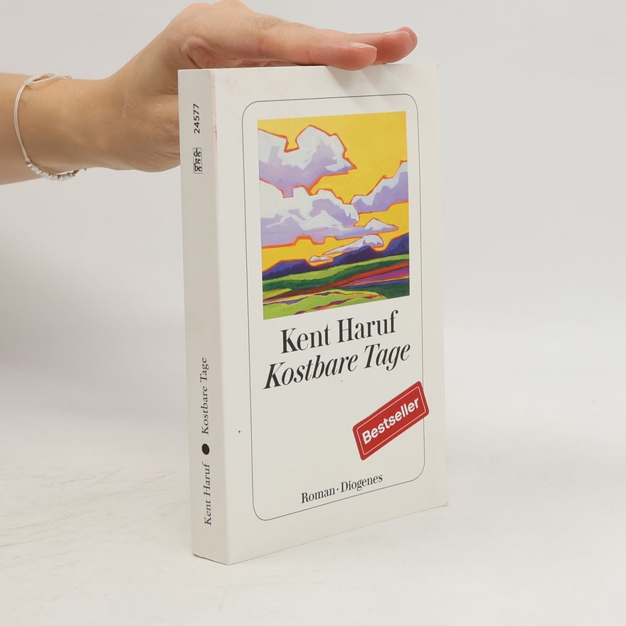 Kent Haruf Kostbare Tage