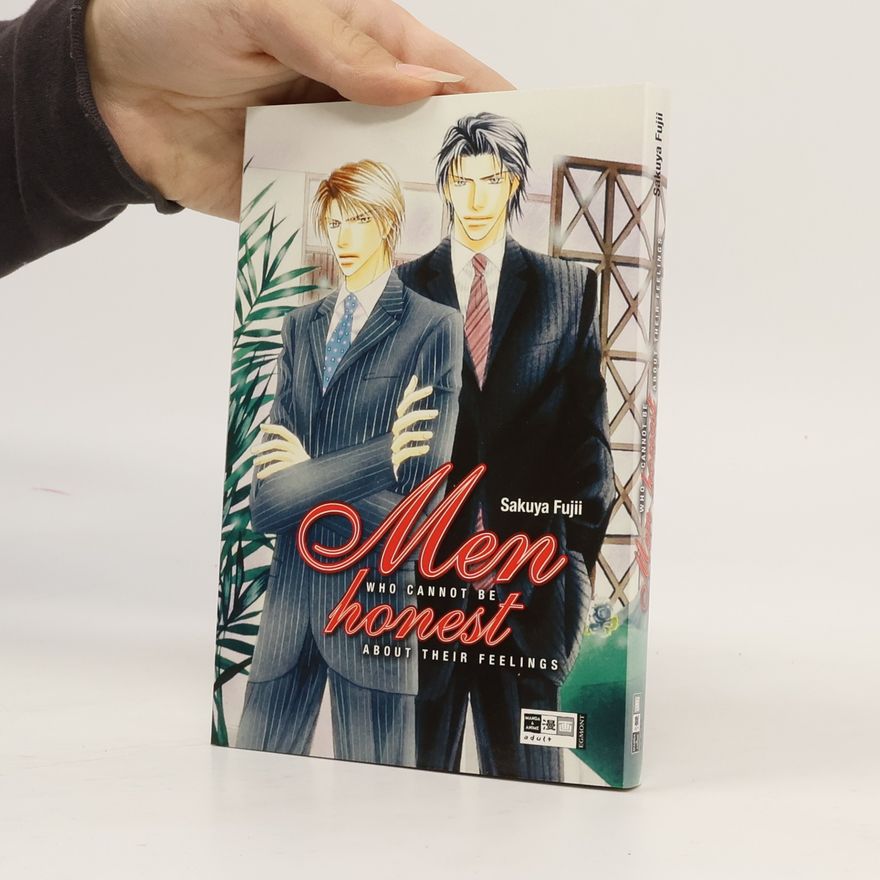 Sakuya Fujii Men who cannot be honest about their feelings
