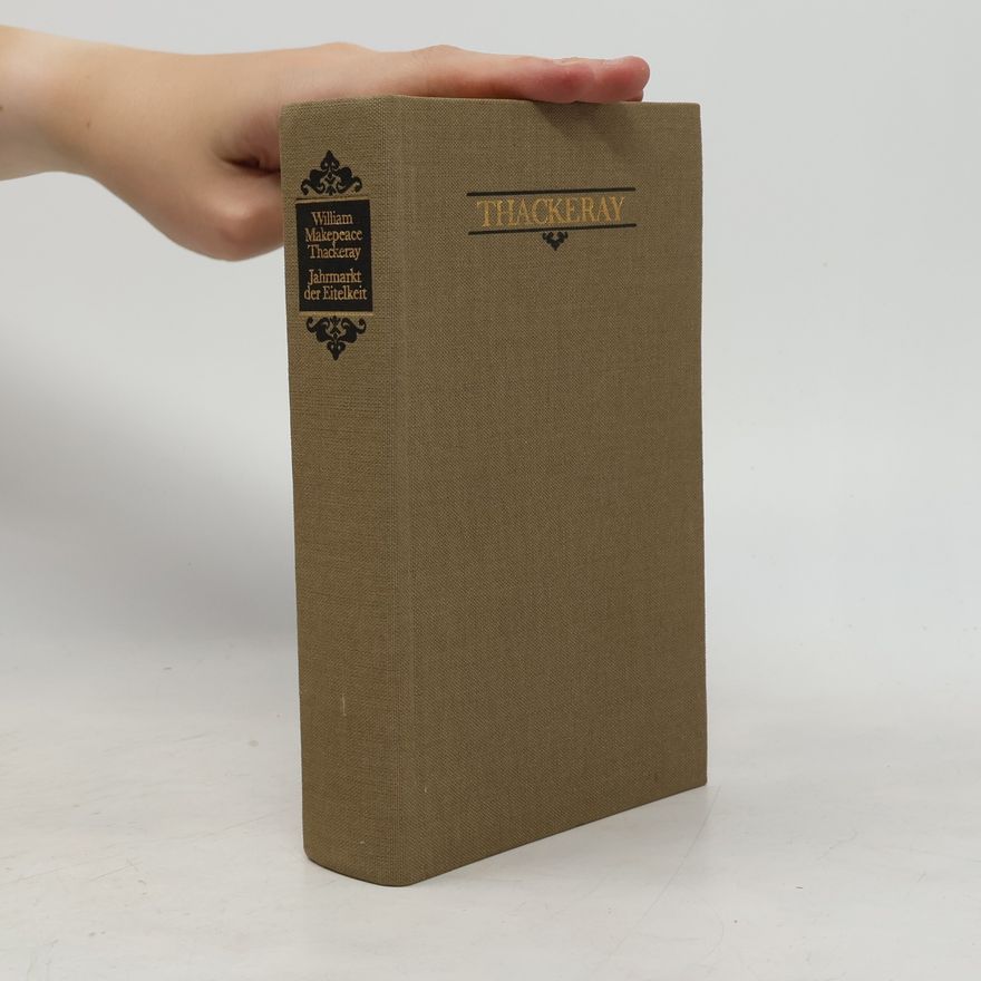William Makepeace Thackeray Jahrmarkt der Eitelkeit 1