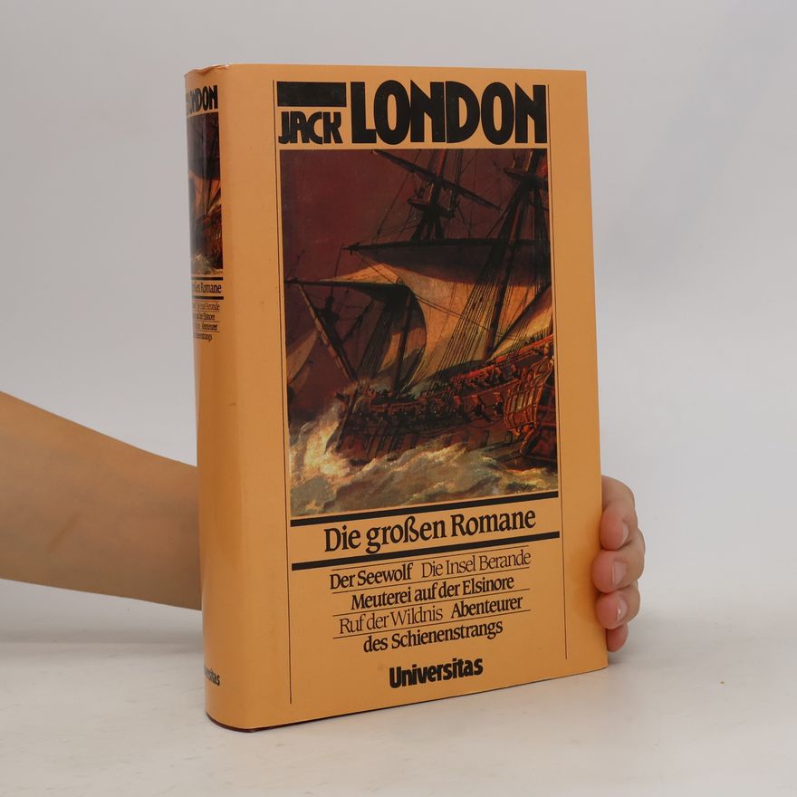 Jack London Die grossen Romane