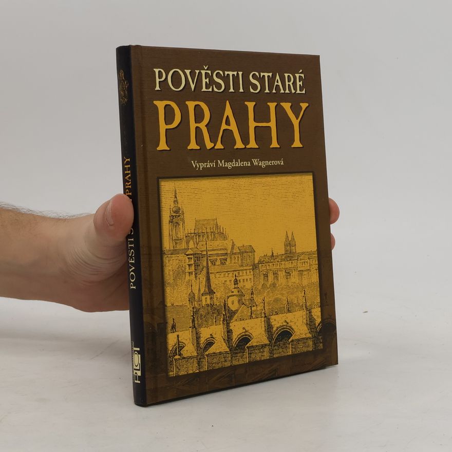 Magdalena Wagnerová Pověsti staré Prahy