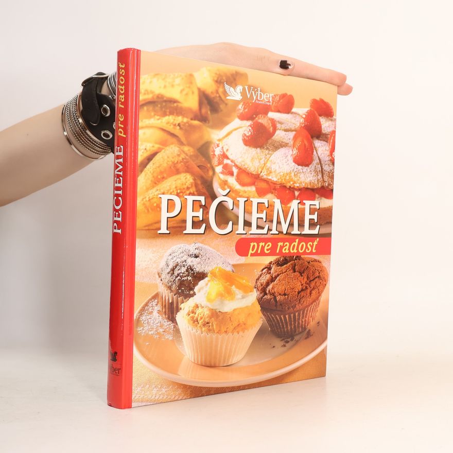 Kolektív autorov Pečieme pre radosť