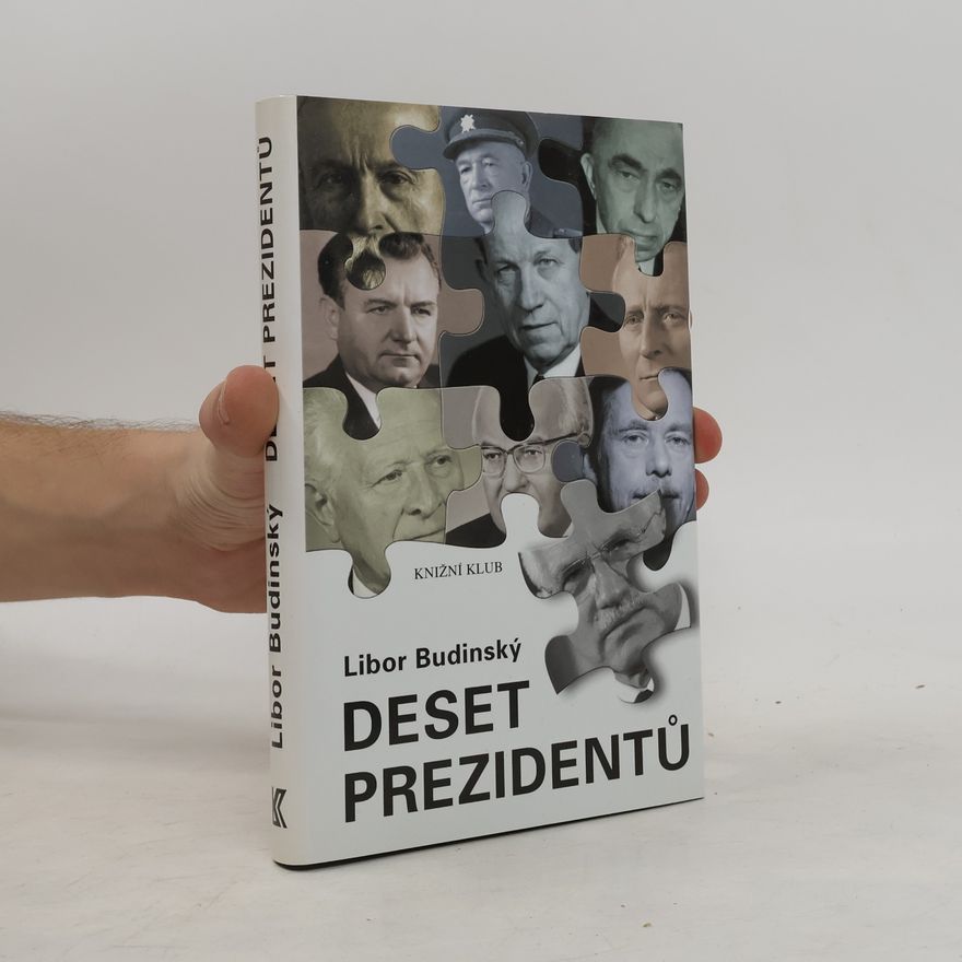 Libor Budinský Deset prezidentů