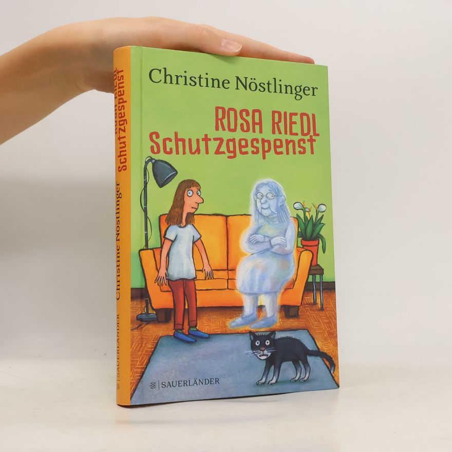 Christine Nöstlinger Rosa Riedl, Schutzgespenst