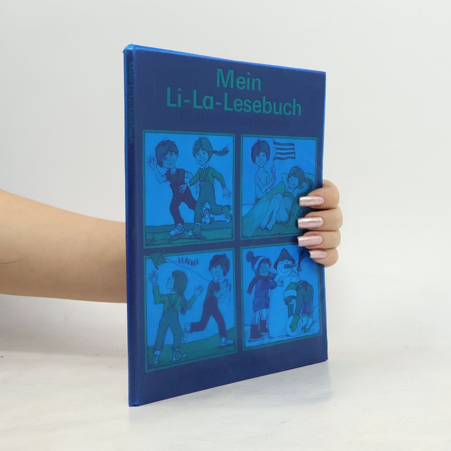 Silvia Regelsien Mein Li-La-Lesebuch