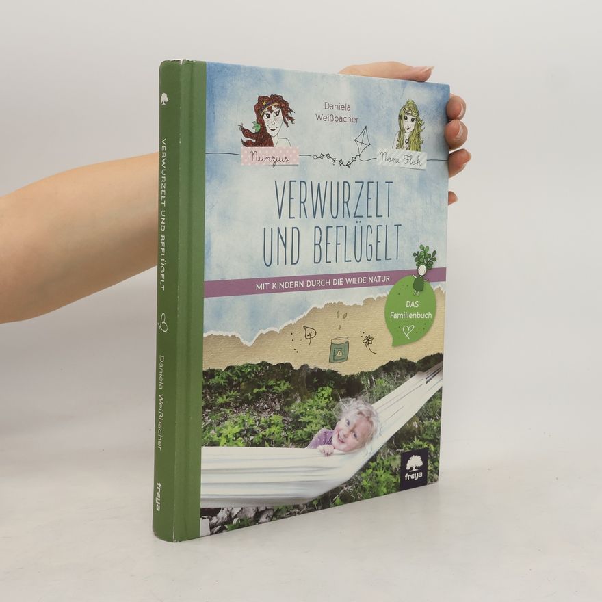 Daniela Weißbacher Verwurzelt und beflügelt